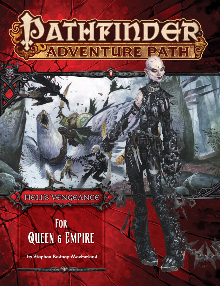 Pathfinder Adventure Path: Hell’s Vengeance #4: For Queen & Empire 