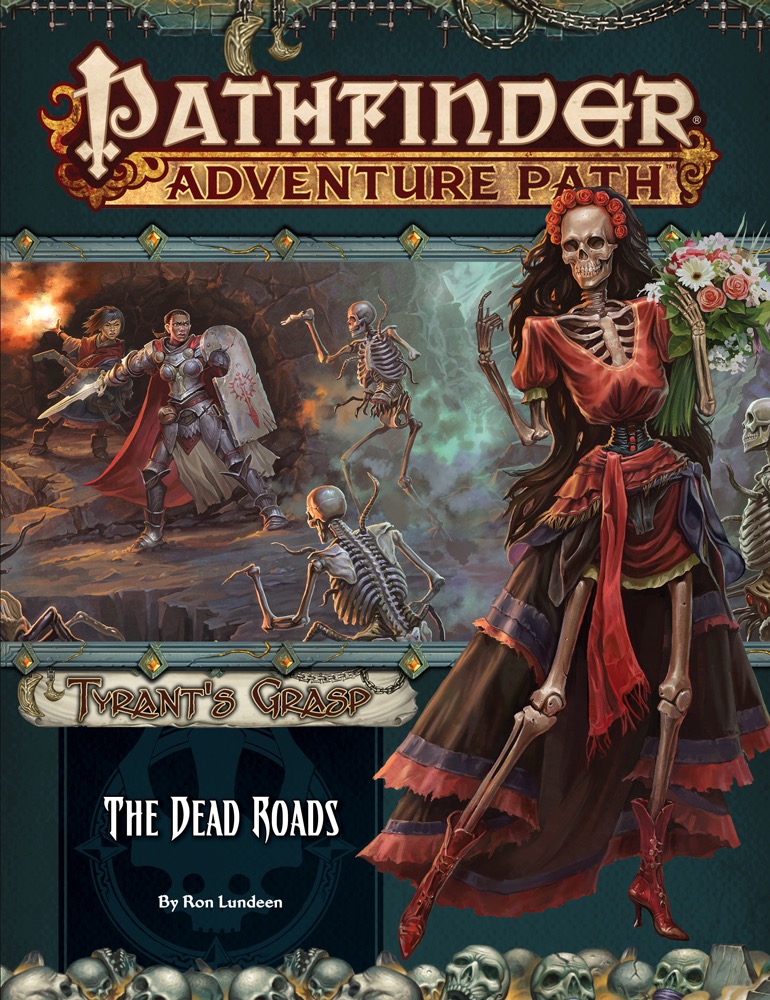 Pathfinder: Adventure Path: The Tyrants Grasp #1: The Dead Roads 