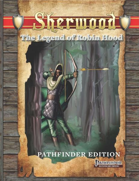 Pathfinder: Sherwood- The Legend Of Robin Hood 