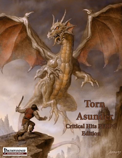 Pathfinder: Torn Asunder Critical Hits PFRPG Edition 