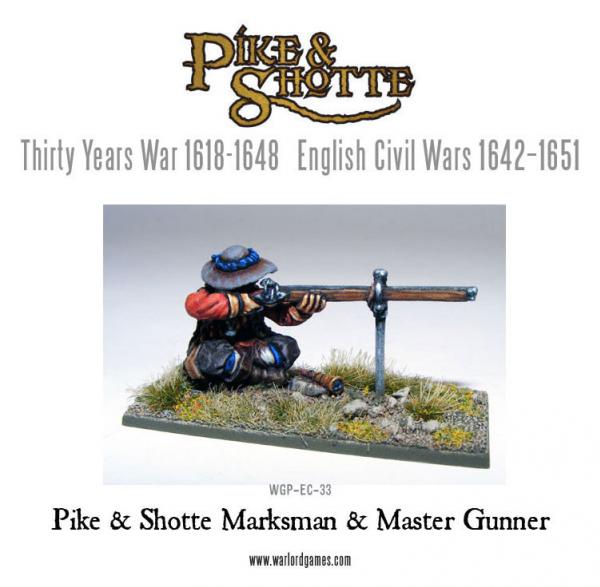 Pike & Shotte: Thirty Years War 1618-1648: Marksman & Master Gunner 