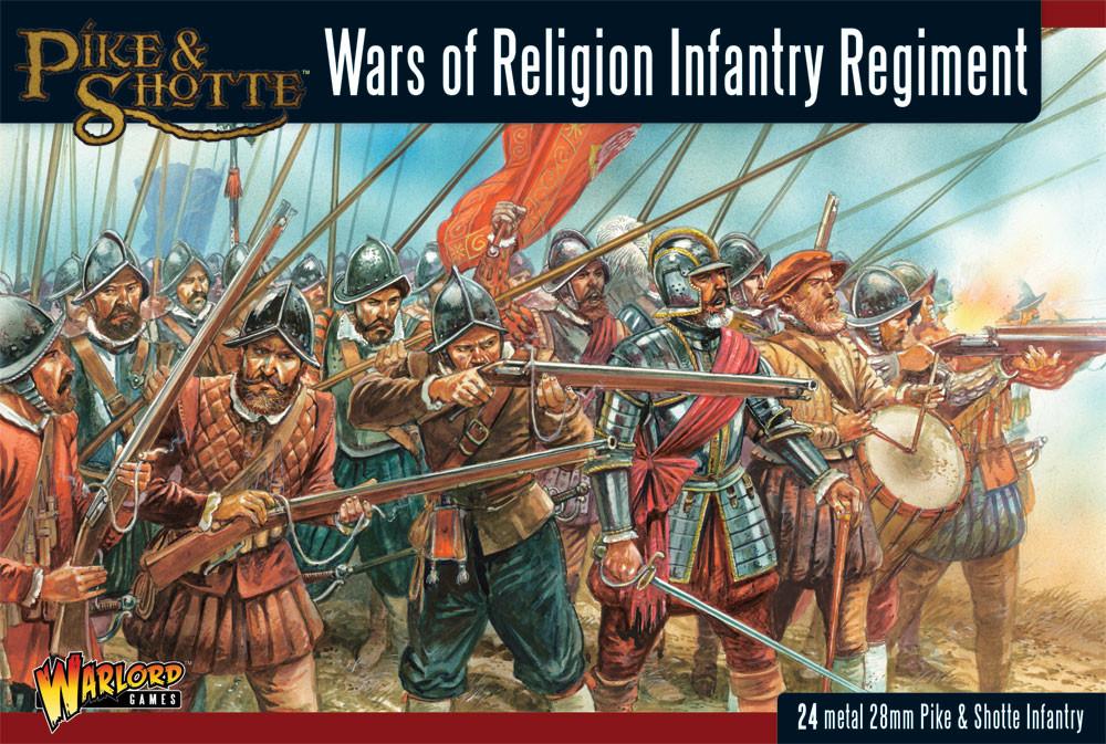 Pike & Shotte: Wars of Religion 1524-1648: Infantry Regiment 