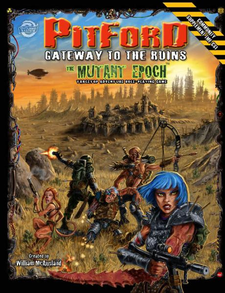 Mutant Epoch: Pitford, Gateway to the Ruins 