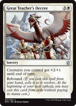 MTG: Dragons of Tarkir 021: Great Teachers Decree 