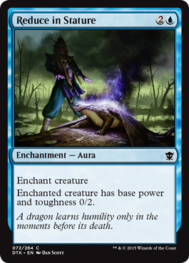 MTG: Dragons of Tarkir 072: Reduce in Stature 