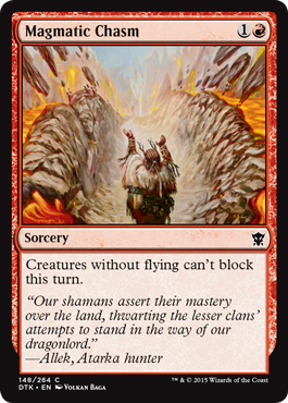MTG: Dragons of Tarkir 148: Magmatic Chasm 