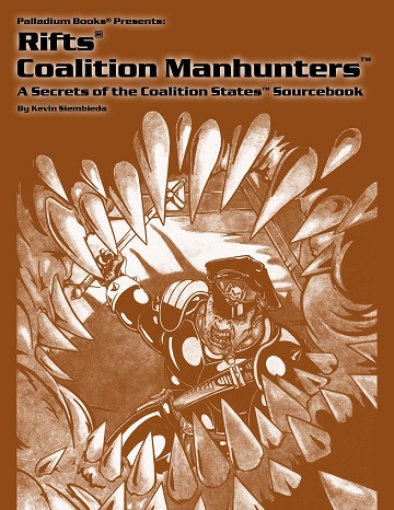 Rifts Coalition Manhunters: A Secrets of the Coalition States Sourcebook 