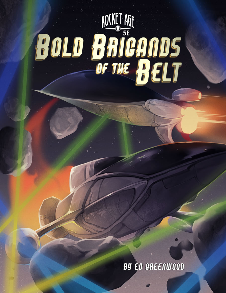 Rocket Age: Bold Brigands of the Belt (5e)  