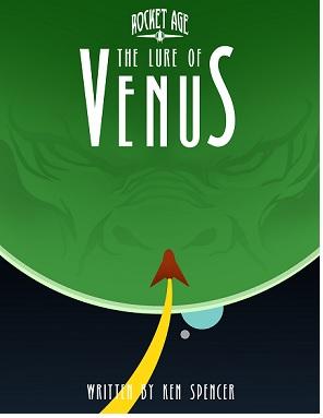 Rocket Age: Lure of Venus 