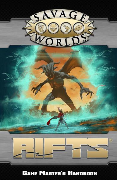 Savage Worlds Rifts: Game Masters Handbook (SC) 
