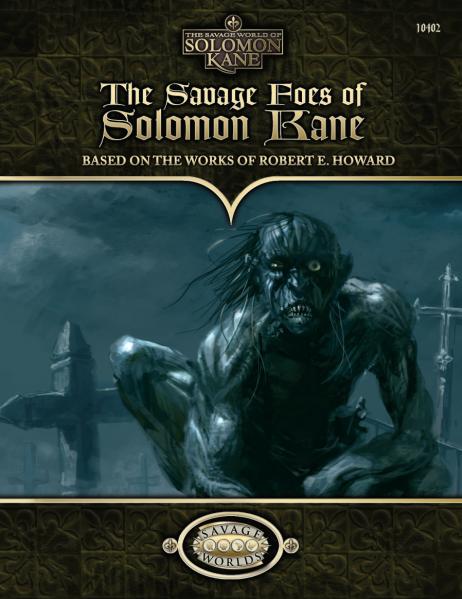Savage Worlds: The Savage Foes of Solomon Kane 