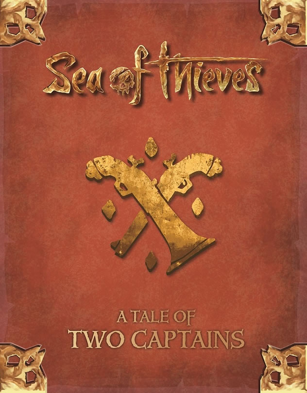 Sea of Thieves: A Tale of Two Captains 