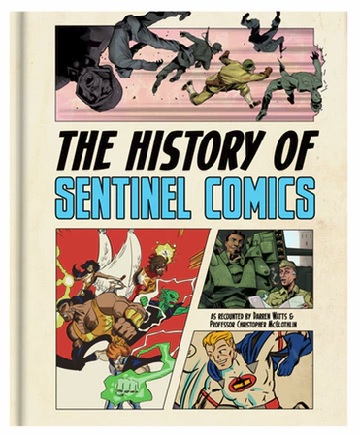 Sentinel Comics: History of Sentinel Comics 
