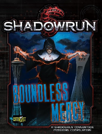 Shadowrun 5th Edition: Boundless Mercy 