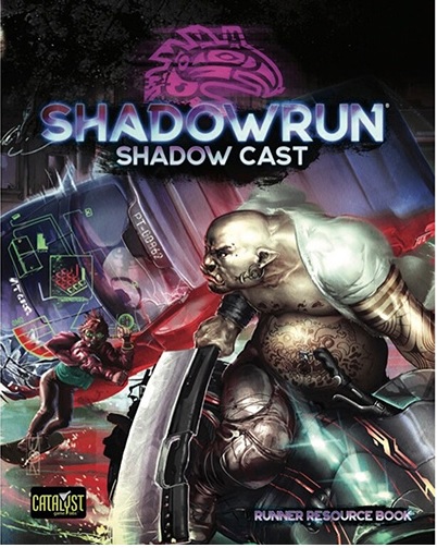 Shadowrun 6th Edition: Shadow Cast (HC) 