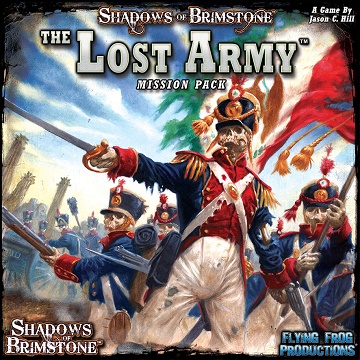 Shadows of Brimstone: Mission Pack: The Lost Army 