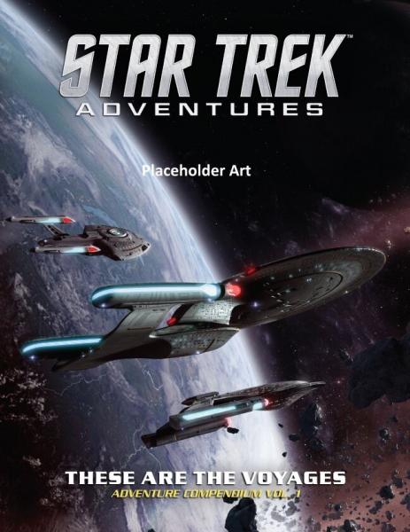 Star Trek Adventures: These are the Voyages, Vol.1 