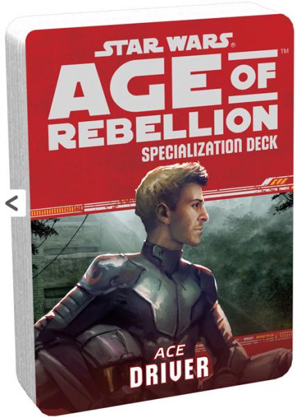 Star Wars Age of Rebellion: Specialization Deck- Ace Driver [SALE] 