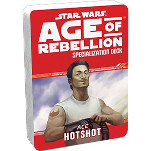 Star Wars Age of Rebellion: Specialization Deck- Ace Hotshot (SALE) 