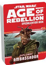 Star Wars Age of Rebellion: Specialization Deck- Diplomat Ambassador (SALE) 