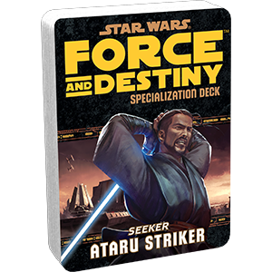 Star Wars Force and Destiny: Specialization Deck- Seeker Ataru Striker 