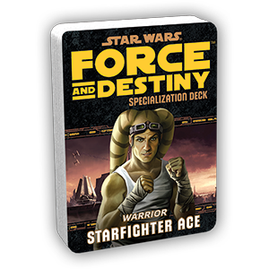 Star Wars Force and Destiny: Specialization Deck- Warrior Starfighter Ace 