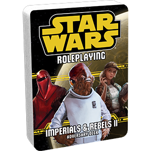 Star Wars Roleplaying: Imperials & Rebels II Adversary Deck 