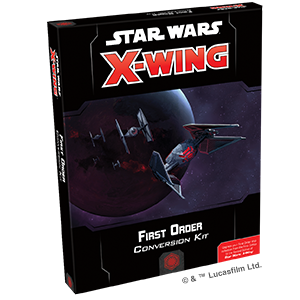 Star Wars X-Wing 2.0: First Order Conversion Kit 