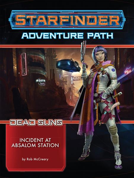 Starfinder Adventure Path: Dead Suns 1 - Incident at Absalom Station  