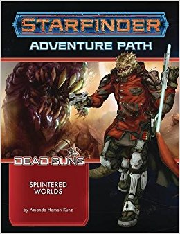 Starfinder Adventure Path: Dead Suns 3 - Splintered Worlds 