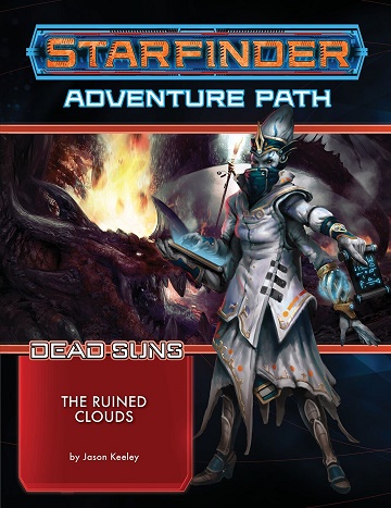 Starfinder Adventure Path: Dead Suns 4 - The Ruined Clouds 