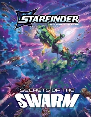Starfinder Second Edition: Secrets Of The Swarm 