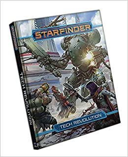 Starfinder: TECH REVOLUTION 