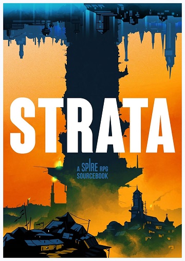 Strata: A Spire RPG Sourcebook [HC] 