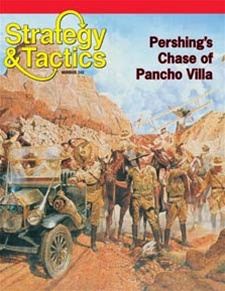Strategy & Tactics Magazine #242: Pershings Chase of Pancho Villa 