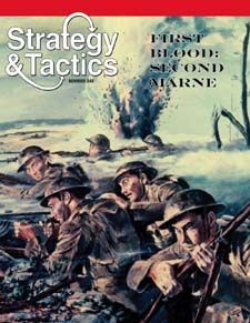 Strategy & Tactics Magazine: #248 First Blood, Second Marne 15 July 1918 