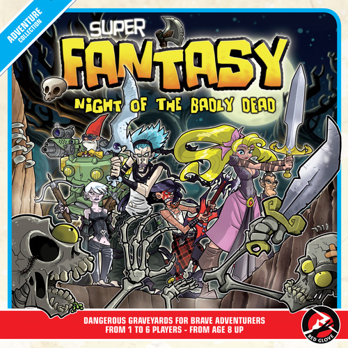 Super Fantasy: Night of the Badly Dead 