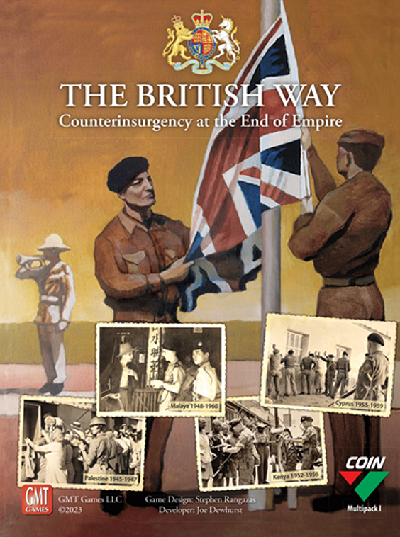The British Way: Counterinsurgency End of Empire 