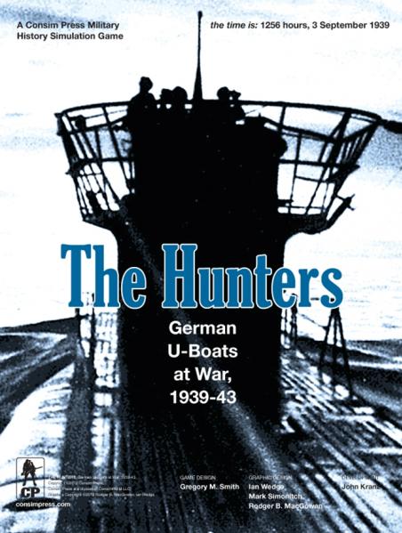The Hunters: German U-Boats at War, 1939-43 (3rd Print) 
