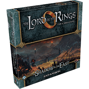 The Lord of the Rings LCG: A Shadow in the East 