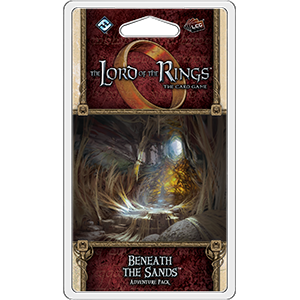 The Lord of the Rings LCG: Beneath the Sands 