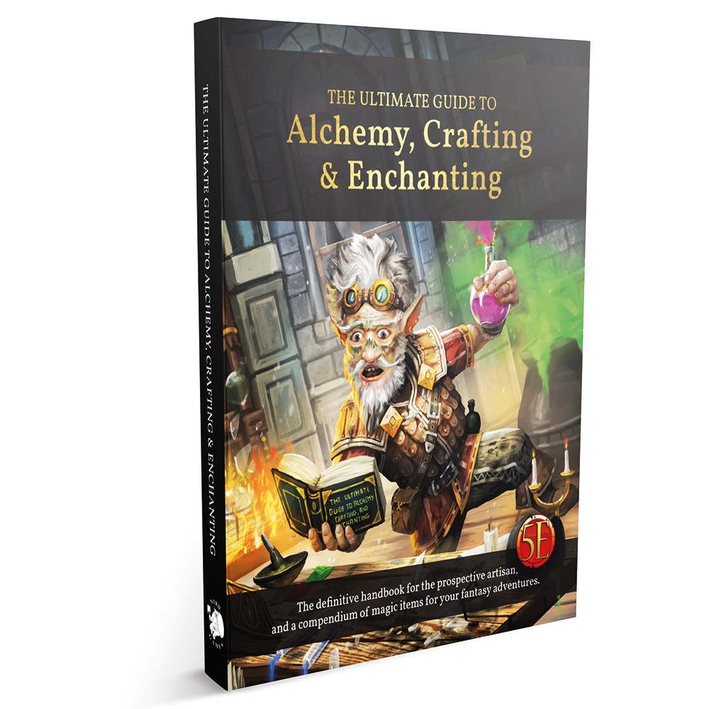 The Ultimate Guide to Alchemy, Crafting, & Enchanting (5e) (HC) 
