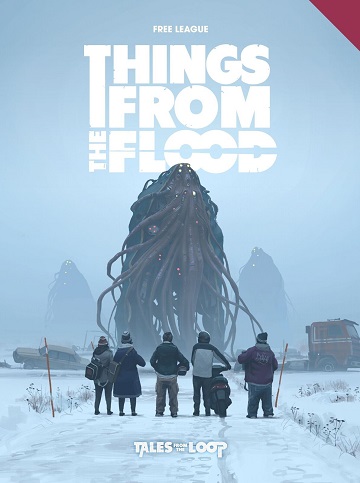 Things from the Flood: Core Rulebook (HC) (Tales from the Loop) 