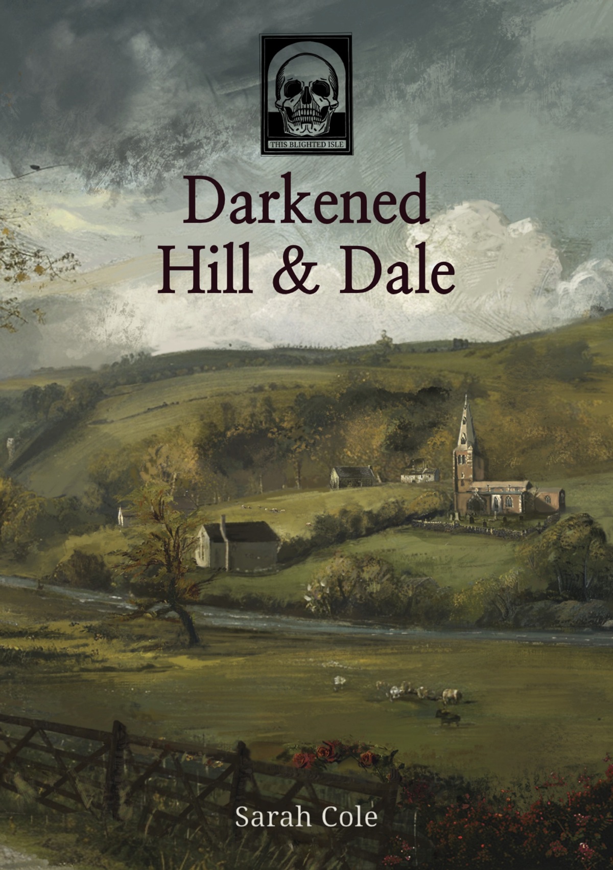 This Blighted Isle: Darkened Hill & Dale 
