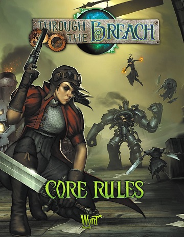 Through the Breach: Core Rules (2nd Edition) 