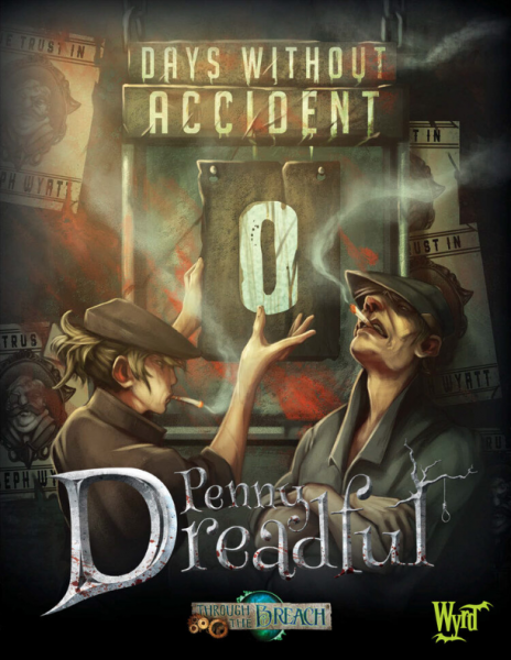 Through the Breach Penny Dreadful Days without Accident 