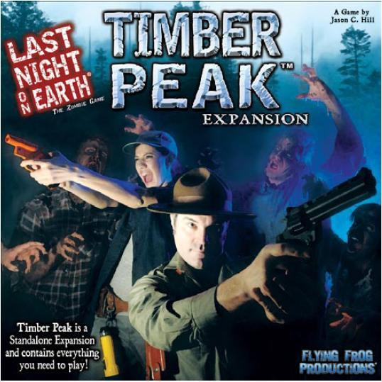 Last Night On Earth: Timber Peak 