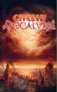 Trail of Cthulhu: Cthulhu Apocalypse 