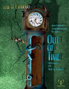 Trail of Cthulhu: Out of Time 