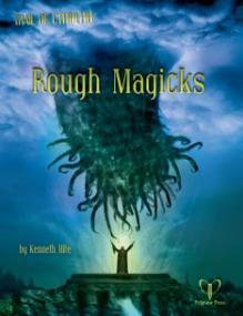 Trail of Cthulhu: Rough Magicks 